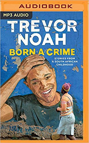 Born a Crime Audiobook