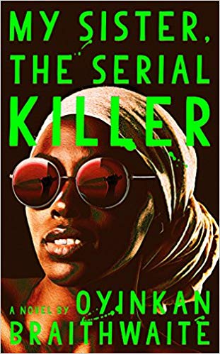 Oyinkan Braithwaite - My Sister, the Serial Killer Audio Book Free